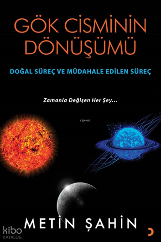 Gök Cisminin Dönüşümü | Metin Şahin | Cinius Yayınları