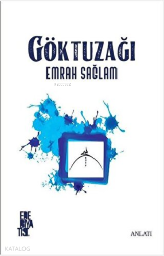 Gök Tuzağı | Emrah Sağlam | Edebiyatist