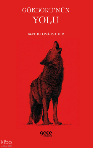 Gökbörü'nün Yolu