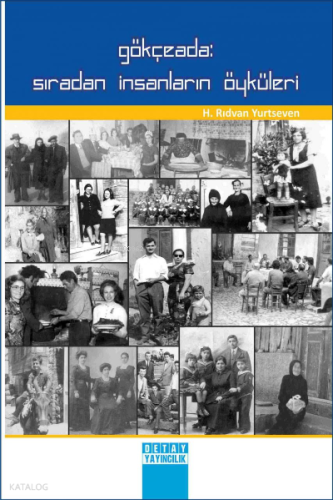 Gökçeada: Sıradan İnsanların Öyküleri