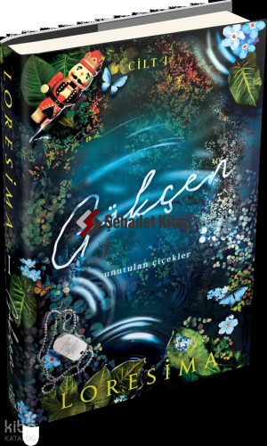 Gökçen 1: Unutulan Çiçekler (Ciltli)