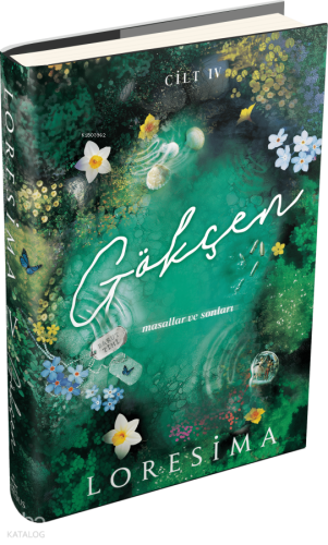Gökçen 4 - Masallar ve Sonları - Ciltli | Loresima | Epos Yayınları
