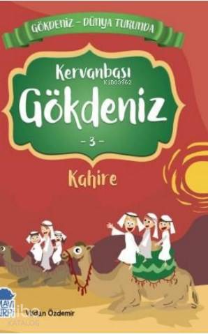 Gökdeniz Kahire Turunda / 2 Sınıf Okuma Kitabı