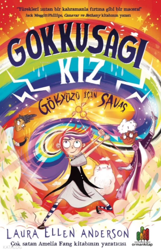 Gökkuşağı Kız: Gökyüzü İçin Savaş | Laura Ellen Anderson | Orman Kitap