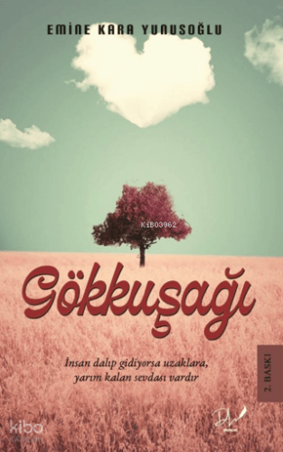 Gökkuşağı | Emine Kara Yunusoğlu | Dls Yayınları