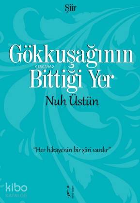 Gökkuşağının Bittiği Yer