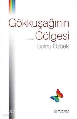 Gökkuşağının Gölgesi