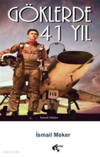 Göklerde 41 Yıl