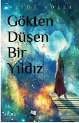 Gökten Düşen Bir Yıldız
