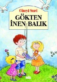 Gökten İnen Balık | Cüneyd Suavi | Zafer Yayınları