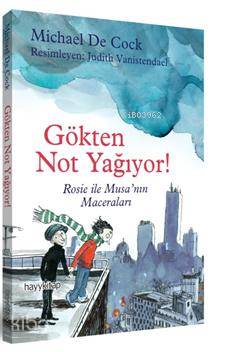 Gökten Not Yağıyor!; Rosie ve Musanın Maceraları