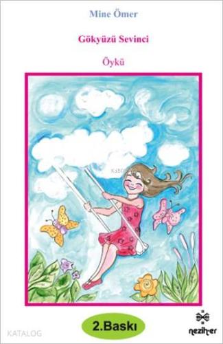 Gökyüzü Sevinci | Mine Ömer | Nezih-Er Yayınları