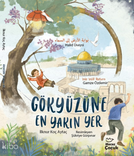 Gökyüzüne En Yakın Yer | İlknur Koç Aytaç | Mecaz Çocuk