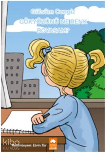 Gökyüzünü Ne Renk Boyasam