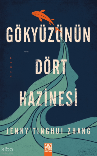 Gökyüzünün Dört Hazinesi | Jenny Tinghui Zhang | Altın Kitaplar