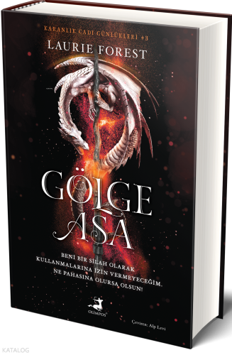 Gölge Asa (Ciltli);Karanlık Cadı Günlükleri 3 | Laurie Forest | Olimpo