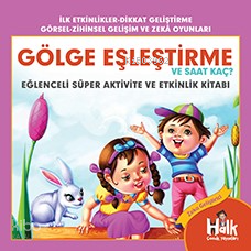 Gölge Eşleştirme; Eğlenceli Süper Aktivite ve Etkinlik Kitabı