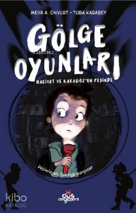 Gölge Oyunları; Hacivat ve Karagöz'ün Peşinde