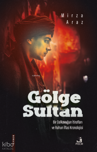 Gölge Sultan | Mirza Araz | Fecr Yayınları