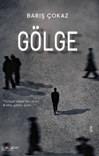 Gölge | Barış Çokaz | Expoze Kitap