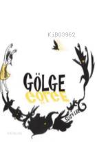 Gölge | Suzy Lee | MEAV Yayıncılık