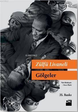 Gölgeler | Zülfü Livaneli | Doğan Kitap