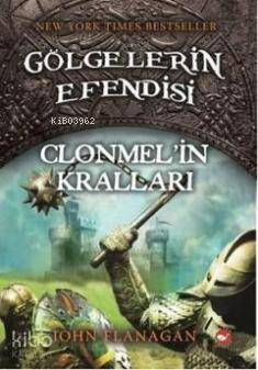 Gölgelerin Efendisi 8; Clonmelin Kralları