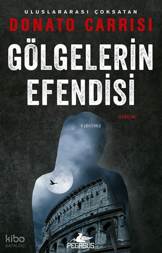 Gölgelerin Efendisi;Marcus ve Sandra Serisi – 3