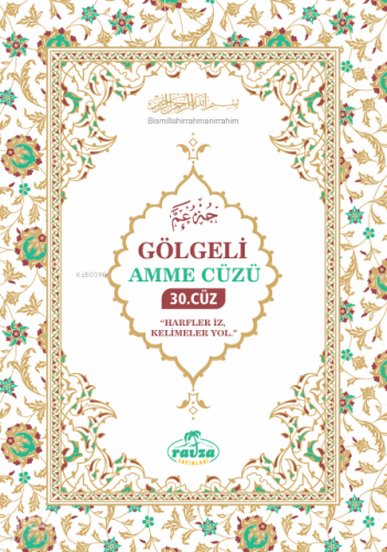 Gölgeli Amme Cüzü 30. Cüz | Kolektif | Ravza Yayınları