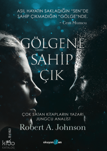 Gölgene Sahip Çık