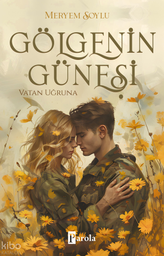 Gölgenin Güneşi 2;Vatan Uğruna