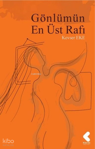Gönlümün En Üst Rafı