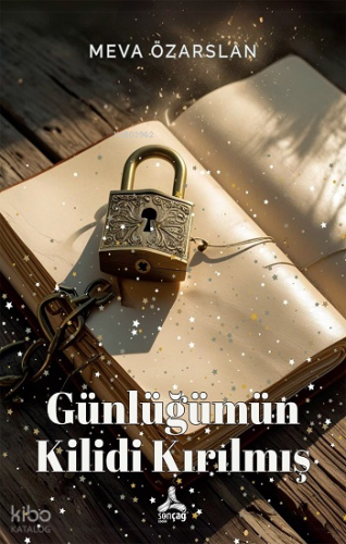 Gönlümün Kilidi Kırılmış | Meva Özarslan | Sonçağ Yayınları