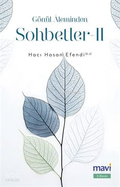 Gönül Aleminden Sohbetler 2