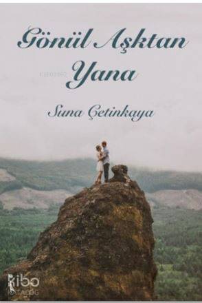 Gönül Aşktan Yana