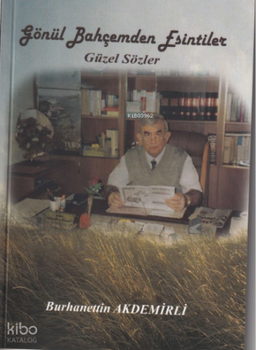 Gönül Bahçemden Esintiler