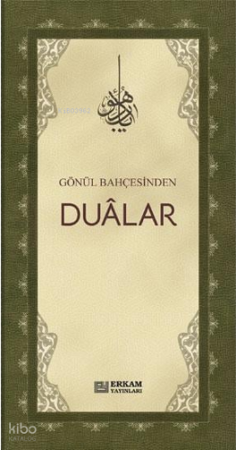 Gönül Bahçesinden Dualar | Özlem Nur Kölük | Erkam Yayınları