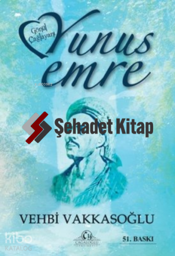 Gönül Çağlayanı Yunus Emre