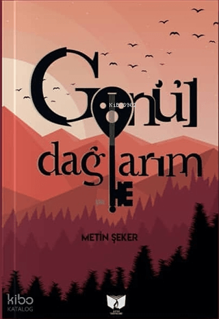 Gönül Dağlarım