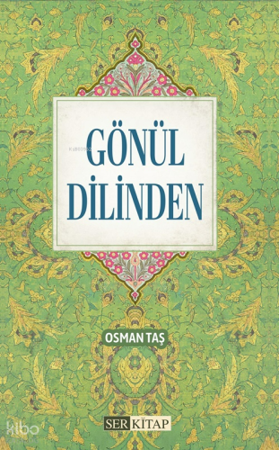 Gönül Dilinden | Osman Taş | Ser Kitap