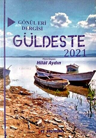 Gönül Eri Dergisi - Güldeste Aralık 2021