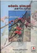 Gönül Şiirleri Antolojisi