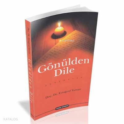 Gönülden Dile Denemeler