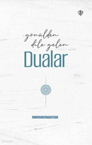 Gönülden Dile Gelen Dualar