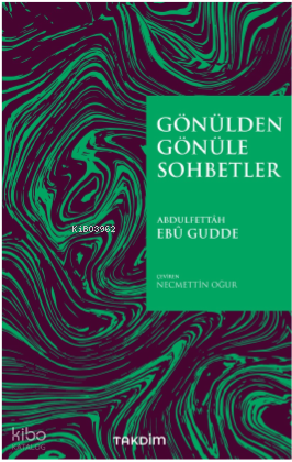 Gönülden Gönüle Sohbetler