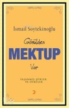 Gönülden Mektup Var | İsmail Soytekinoğlu | Cinius Yayınları