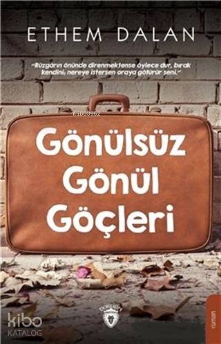 Gönülsüz Gönül Göçleri