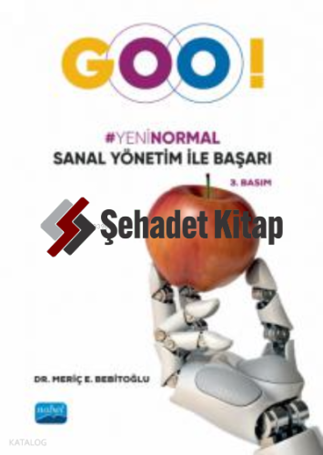 “Goo!” Yeni Normal Sanal Yönetim ile Başarı