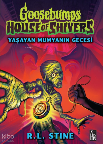 Goosebumps 8;Yaşayan Mumyanın Gecesi | R.L. Stine | Xlibris
