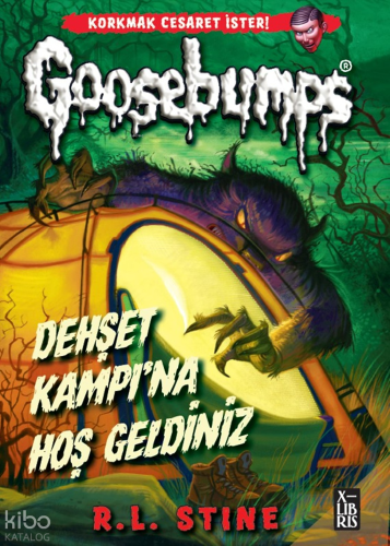 Goosebumps 9 - Dehşet Kampı’na Hoş Geldiniz (Ciltli) | R.L. Stine | Xl